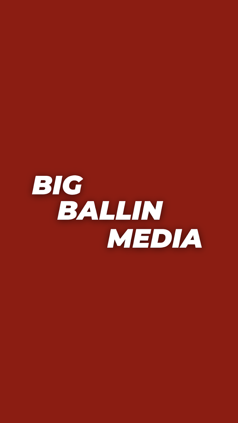 BIG BALLIN MEDIA
